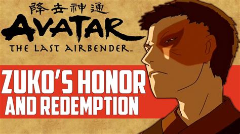 Zuko's Honor and Redemption Arc - Avatar: The Last Airbender - YouTube