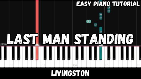 Livingston - Last Man Standing (Easy Piano Tutorial) Chords - Chordify