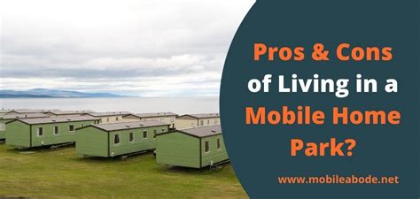 Living In A Mobile Home Park | Advantages & Disadvantages