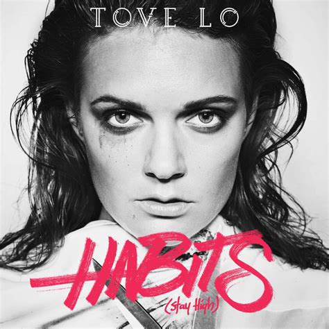 Tove Lo – Habits (Stay High) Lyrics | Genius Lyrics