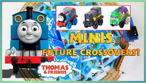 THE SiF BLOG: Thomas & Friends Minis - Potential Crossovers?