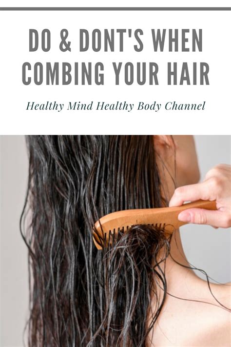 Do's & Dont's when combing your hair | Healthy hair, Healthy hair tips, Hair