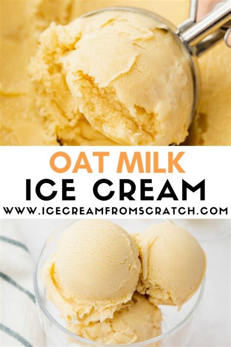 Oat Milk Ice Cream - Ice Cream From Scratch