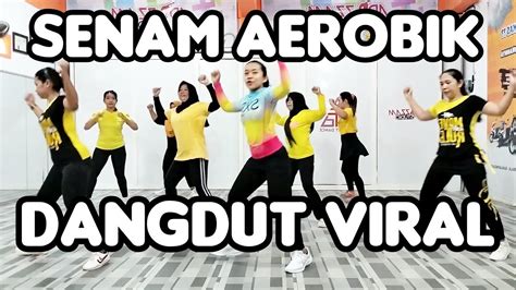 SENAM AEROBIK DANGDUT TERBARU 2022 - YouTube