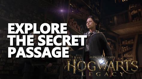 Explore the secret passage Hogwarts Legacy - YouTube