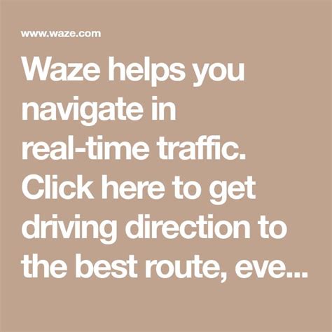 Waze helps you navigate in real-time traffic. Click here to get driving direction to the best ...