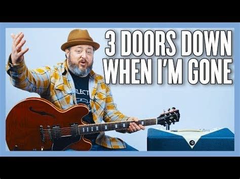 3 Doors Down When I'm Gone Guitar Lesson + Tutorial - YouTube in 2020 ...