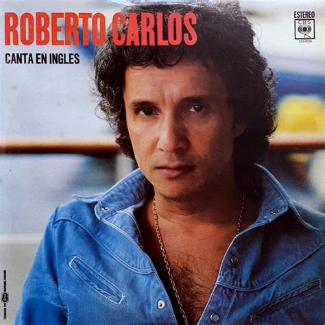 Roberto Carlos - Canta En Inglés (1982, Vinyl) | Discogs