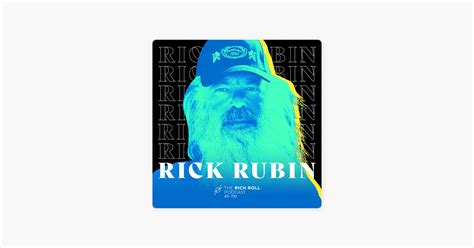 ‎The Rich Roll Podcast: Rick Rubin: Modern Master Of The Creative Act ...