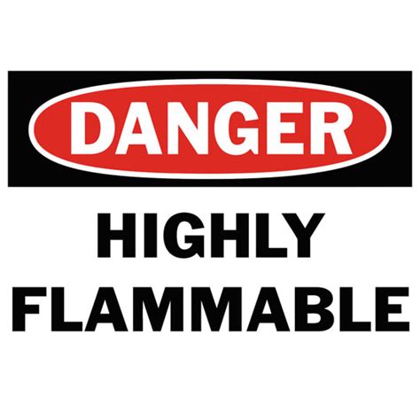 Danger Highly Flammable Safety Sign