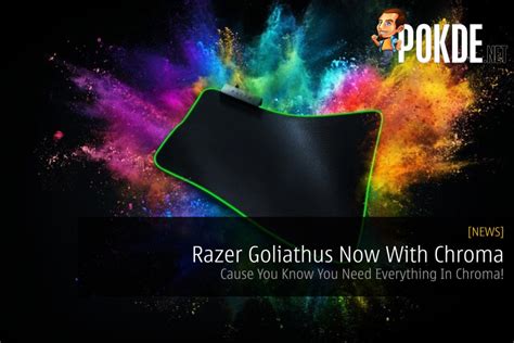 Razer Goliathus Now With Chroma - Cause You Know You Need Everything In ...