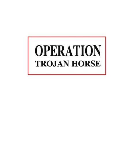 Operation trojan horse by john keel