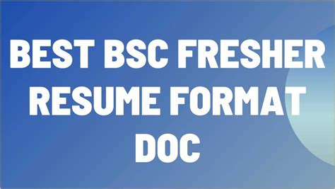 Resume Format For Bsc Freshers In Ms Word - Resume Example Gallery