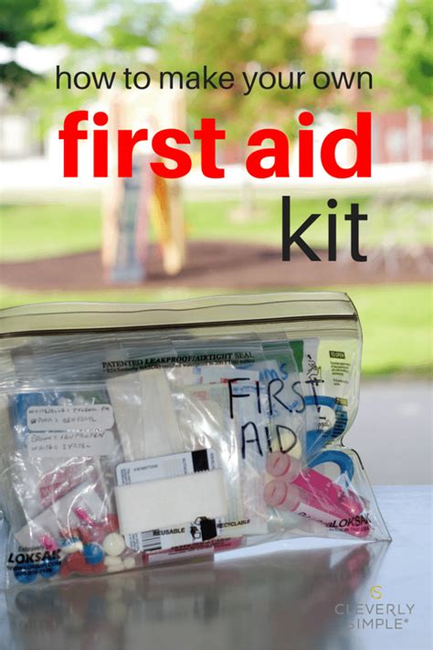 Homemade First Aid Kit - Cleverly Simple