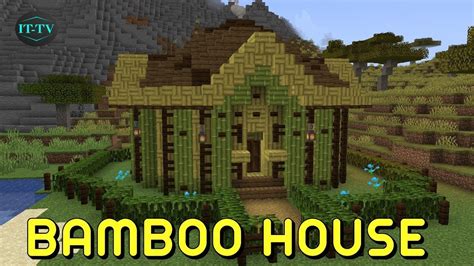 How To Builld A BAMBOO HOUSE in Minecraft - TUTORIAL - YouTube in 2023 ...