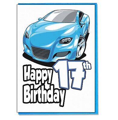 17th Birthday Card Blue Sports Car - Boys Son Grandson Brother Nephew Teenager | eBay