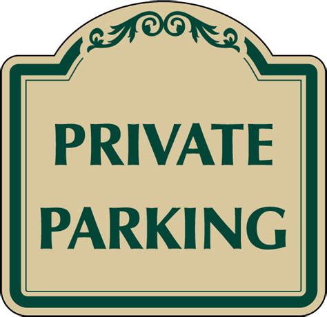 Private Parking Sign - Orders Over $49 Ship Free