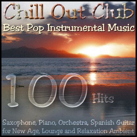 Download Chill out Club - Best Pop Instrumental Music 320 kbps By ...