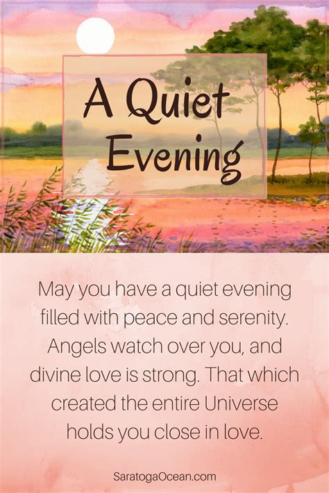 May you have a quiet evening of peace and serenity. You are dearly ...