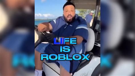 DJ Khaled "Life Is Roblox" | Know Your Meme