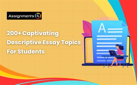 200+ Best Descriptive Essay Topics & Ideas for Students