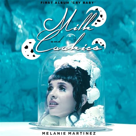 MELANIE MARTINEZ / Milk and Cookies by WonderlandAndFlowers on DeviantArt