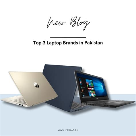 Top 3 Laptop Brands in Pakistan 2023