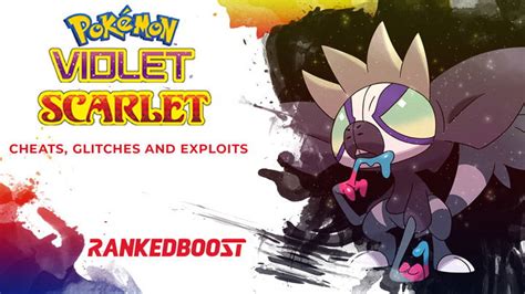 Pokemon Scarlet and Violet Cheats, Glitches and Exploits Guide