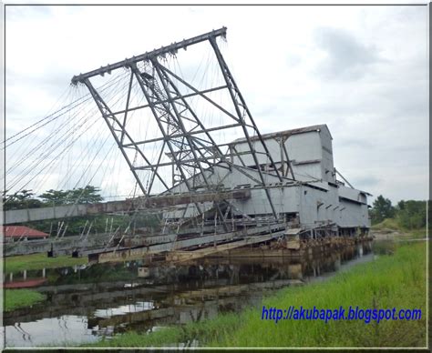 Akulah Bapak: Muzium Kapal Korek Tanjung Tualang