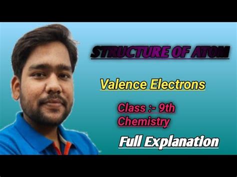 Structure of Atom Class 9th ... Valence electrons CBSE Class 9th... Chemistry By Diwyansh Ghai ...