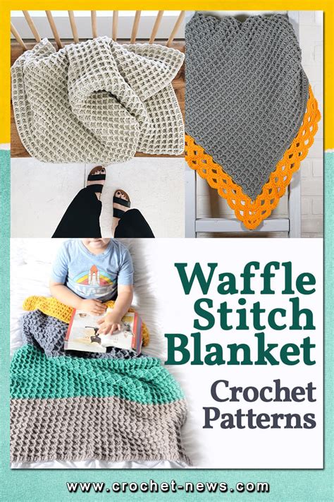 15 Crochet Waffle Stitch Blanket Patterns - Crochet News