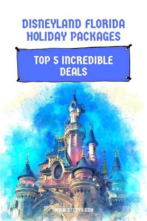 Disneyland Florida Holiday Packages - Top 5 Incredible Deals - StoryV ...