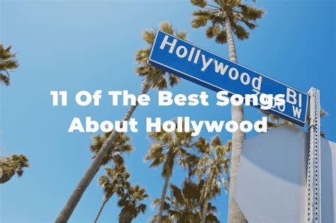 13 Of The Best Songs About Hollywood: Tinseltown Playlist