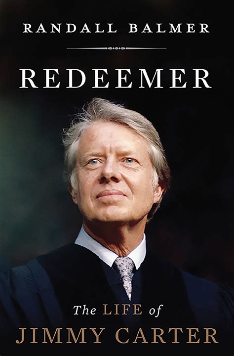 Redeemer : The Life of Jimmy Carter (Hardcover) - Walmart.com - Walmart.com