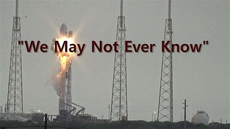 SpaceX - We May Never Know - AMOS-6 08-28-2018 - YouTube