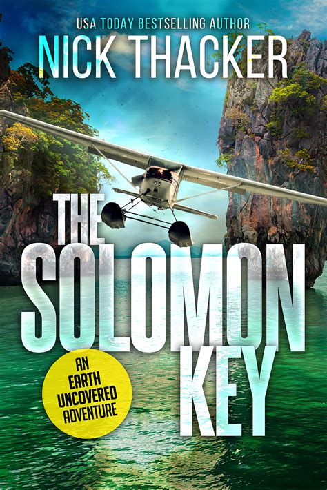 The Solomon Key (Earth Uncovered Book 1) by Nick Thacker | Goodreads