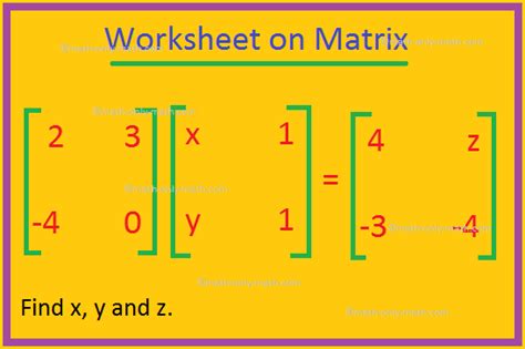 Worksheet on Matrix | Solving Matrix Equations Worksheet | Answers