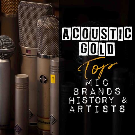 Top Microphone Brands: History, Quality, and Artists Who Use Them ...