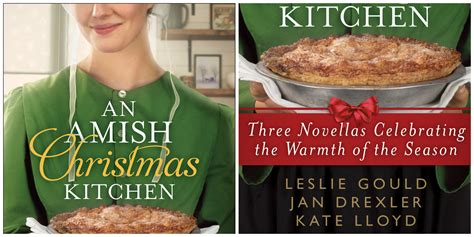 “An Amish Christmas Kitchen” by Leslie Gould; Jan Drexler; Kate Lloyd | Walking With Jesus