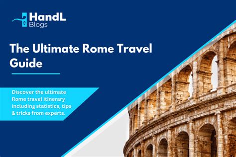 Ultimate Rome Travel Guide [Statistics, Tips & Tricks Included]