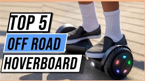 Best Off-Road Hoverboard 2023 [Top 5 Hoverboards Review & Buying Guide] - YouTube