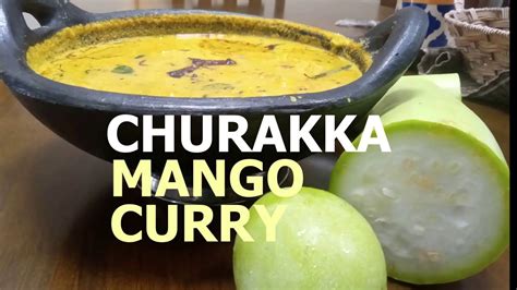 Churakka Curry | Churakka Mango Curry | Bottle Gourd | Kerala Cooking ...