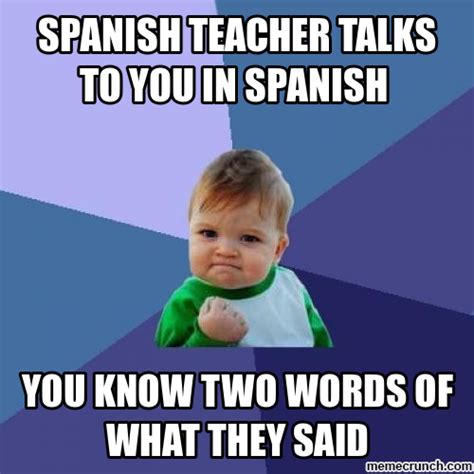 Funny Spanish Teacher Memes Spanish - Perpustakaan Sekolah