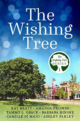 The Wishing Tree (The Wishing Tree Series Book 1) (English Edition) eBook : Bratt, Kay, Prowse ...