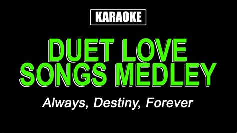 Karaoke - Duet Love Songs Medley Acordes - Chordify