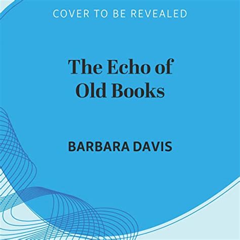 The Echo of Old Books by Barbara Davis - Audiobook - Audible.co.uk