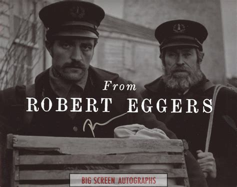 Robert Eggers B | Big Screen Autographs