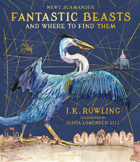 Fantastic Beasts And Where To Find Them - J.K. Rowling (Illustrated ...