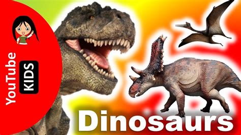 Learn Dinosaur Names and Sounds with Actual Pictures - YouTube Kids - YouTube