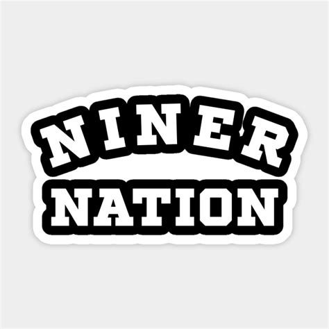 Niner Nation - Niner - Sticker | TeePublic